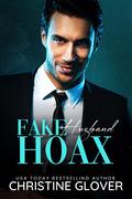 Fake Husband Hoax by Christine Glover