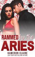 Rammed by the Aries by Kameron Claire