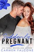 Suddenly Pregnant (Suddenly Love #3) by Carmen Falcone
