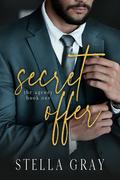 Secret Offer by Stella Gray