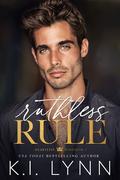 Ruthless Rule (Heartless Kingdom #2) by K.I. Lynn