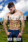 The Cowboy’s Soulmate by Mia Brody