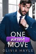One Wrong Move by Olivia Hayle