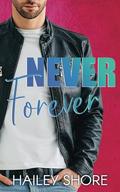 Never Forever by Hailey Shore