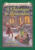 A Christmas to Remember: Tales of Comfort and Joy (Dear Canada #1) by Karleen Bradford