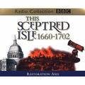 This Sceptred Isle, Vol. 5: Restoration and Glorious Revolution 1660-1702 (This Sceptred Isle #5) by Christopher Lee