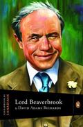 Extraordinary Canadians Lord Beaverbrook (Extraordinary Canadians #1) by David Adams Richards