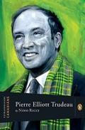Pierre Elliott Trudeau (Extraordinary Canadians #1) by Nino Ricci