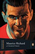 Maurice Richard (Extraordinary Canadians #1) by Charles Foran