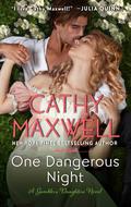 One Dangerous Night (The Gambler's Daughters #2) by Cathy Maxwell
