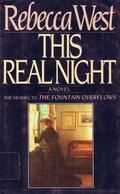 This Real Night (Aubrey Trilogy #2) by Rebecca West