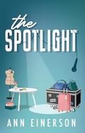 The Spotlight by Ann Einerson