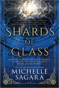Shards of Glass: A Novel by Michelle Sagara