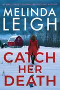 Catch Her Death (Bree Taggert #7) by Melinda Leigh