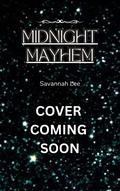 Midnight Mayhem (Clover Pack #3) by Savannah Lee