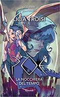 Poe. La nocchiera del tempo (Le guerre del Multiverso #1) by Licia Troisi