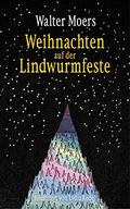 Weihnachten auf der Lindwurmfeste (Zamonien #8) by Walter Moers