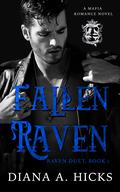 Fallen Raven Book 1 (Crime Society #5) by Diana A. Hicks