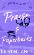Praise & Paperbacks by Kristin Lance