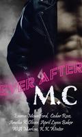Ever After M.C. (Wolves Den MC #1 incl'd) by Amelia K. Oliver