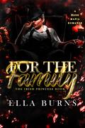 For the Family by Ella Burns