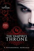 The Vampire's Throne (Royal Blood #1) by A.J. Tipton