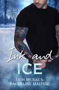 Ink and Ice (Twin Cities Ice #1) by Racheline Maltese