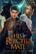 His Rejected Mate by Skye Wilson