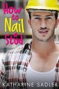 How to Nail a Stud (Vegas Billionaires #2) by Katharine Sadler