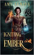 Igniting Ember (The Wraith Lords #1) by Amy Sumida
