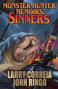 Sinners by Larry Correia, John Ringo