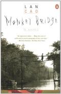 Monkey Bridge: A Novel by Lan Cao