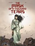 The Mask of a Thousand Tears, Vol. 1: Death Walks with Me (Le Masque aux mille larmes #1) by David Chauvel