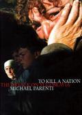 To Kill a Nation: The Attack on Yugoslavia by Michael Parenti