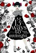 13 Ways to Midnight Book Three (The Midnight Saga #3) by Rue Volley