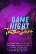 Game Night: Truth or Dare by Travis Beaudoin