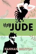 Hey Jude (Lennox Valley Chronicles #1) by Hannah Brixton