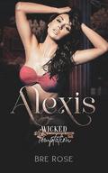 Alexis (Wicked Temptations: Key Party #4) by Bre Rose