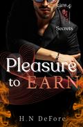 Pleasure to Earn by H.N. DeFore