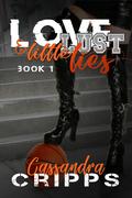 Love, Lust & Little Lies (Love & Lust #1) by Cassandra Cripps