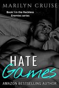 Hate Games by Marilyn Cruise