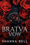 Bratva Vow (Bratva Royalty #0.5) by Shanna Bell