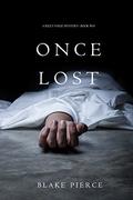Once Lost by Blake Pierce