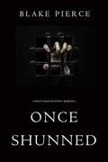 Once Shunned by Blake Pierce