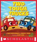 Two Tough Trucks by Rebecca J. Gomez