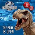 The Park is Open (Jurassic World) (Pictureback by Random House