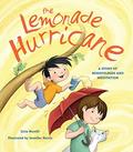 The Lemonade Hurricane: A Story of Mindfulness and Meditation by Licia Morelli