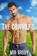 The Cowboy’s Match by Mia Brody