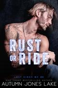 Rust or Ride (Lost Kings MC #22) by Autumn Jones Lake