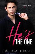 He's The One (Fate We Make #1) by Barbara Elsborg